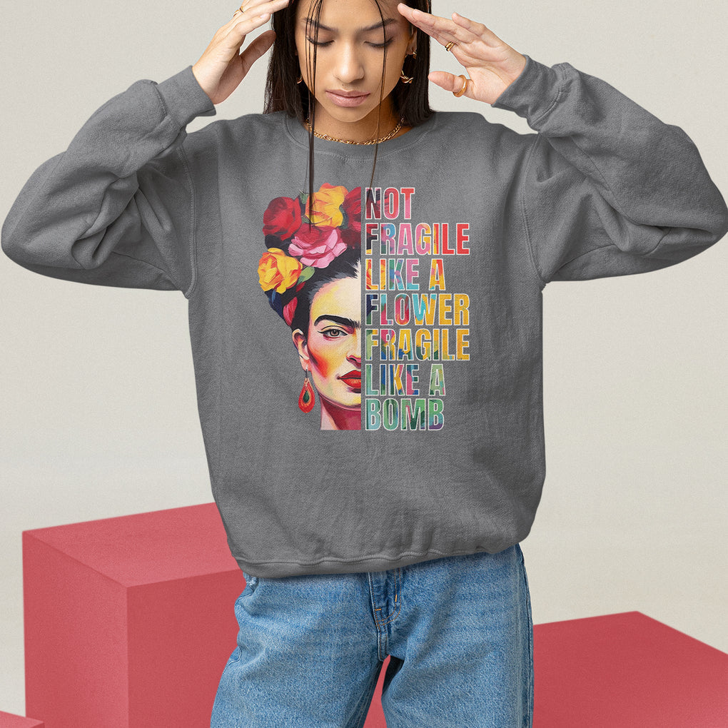 Women's Rights Sweatshirt Not Fragile Like A Flower Fragile Like A Bomb TS09 Charcoal Printyourwear