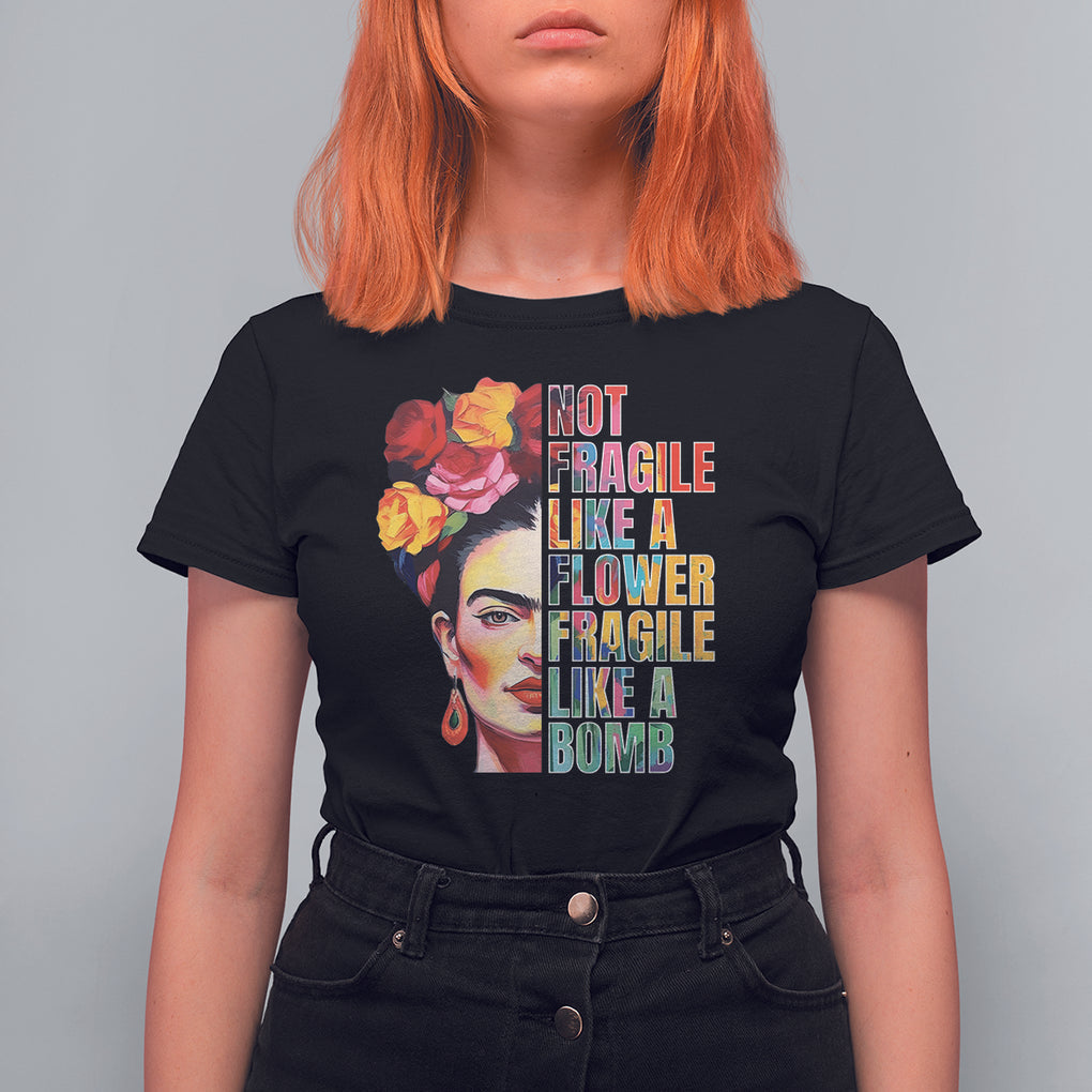 Women's Rights T Shirt For Women Not Fragile Like A Flower Fragile Like A Bomb TS09 Black Printyourwear