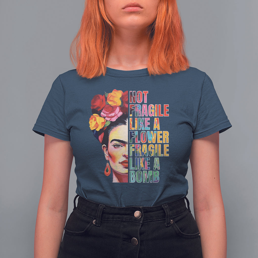 Women's Rights T Shirt For Women Not Fragile Like A Flower Fragile Like A Bomb TS09 Navy Printyourwear