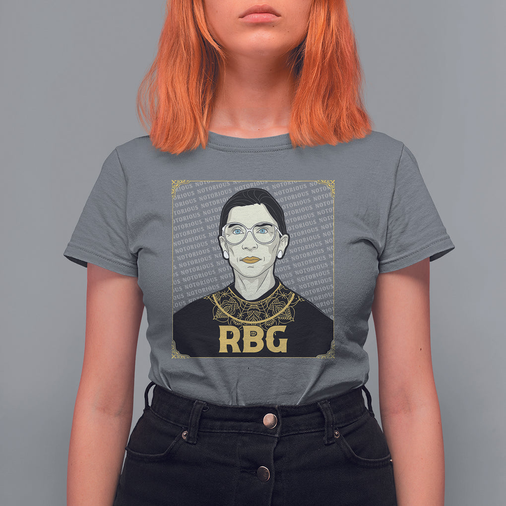Feminist T Shirt For Women Notorious RBG Ruth Bader Ginsburg Women's Rights TS09 Charcoal Printyourwear