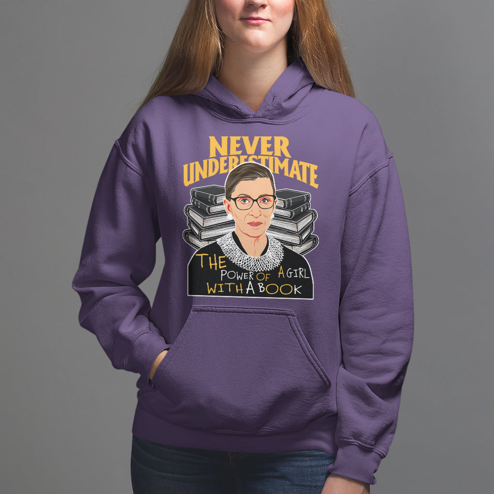 Never Underestimate The Power Of A Girl With A Book Hoodie Feminist RBG Ruth Bader Ginsburg TS09 Purple Printyourwear