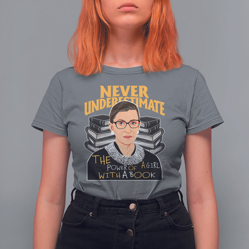 Never Underestimate The Power Of A Girl With A Book T Shirt For Women Feminist RBG Ruth Bader Ginsburg TS09 Charcoal Printyourwear