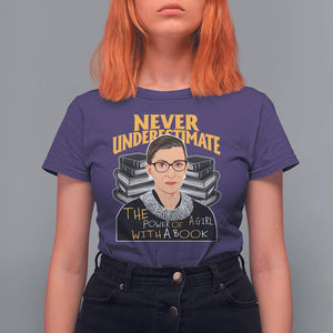 Never Underestimate The Power Of A Girl With A Book T Shirt For Women Feminist RBG Ruth Bader Ginsburg TS09 Purple Printyourwear