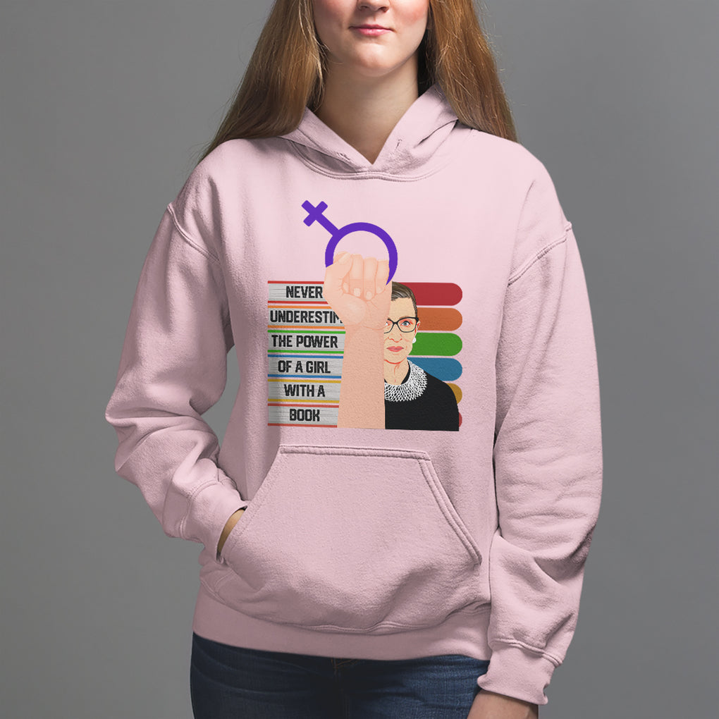 Feminist Hoodie Never Underestimate The Power Of A Girl With A Book RBG TS09 Light Pink Printyourwear