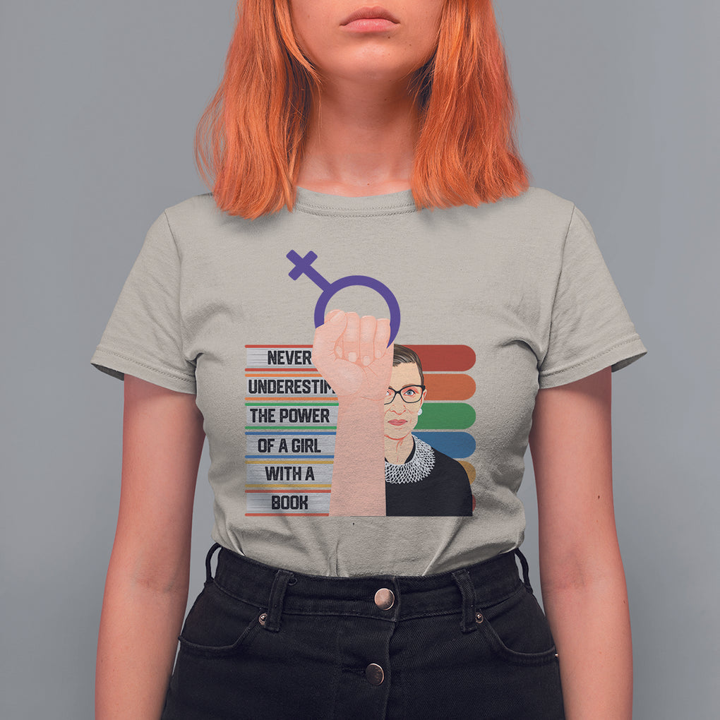 Feminist T Shirt For Women Never Underestimate The Power Of A Girl With A Book RBG TS09 Sand Printyourwear