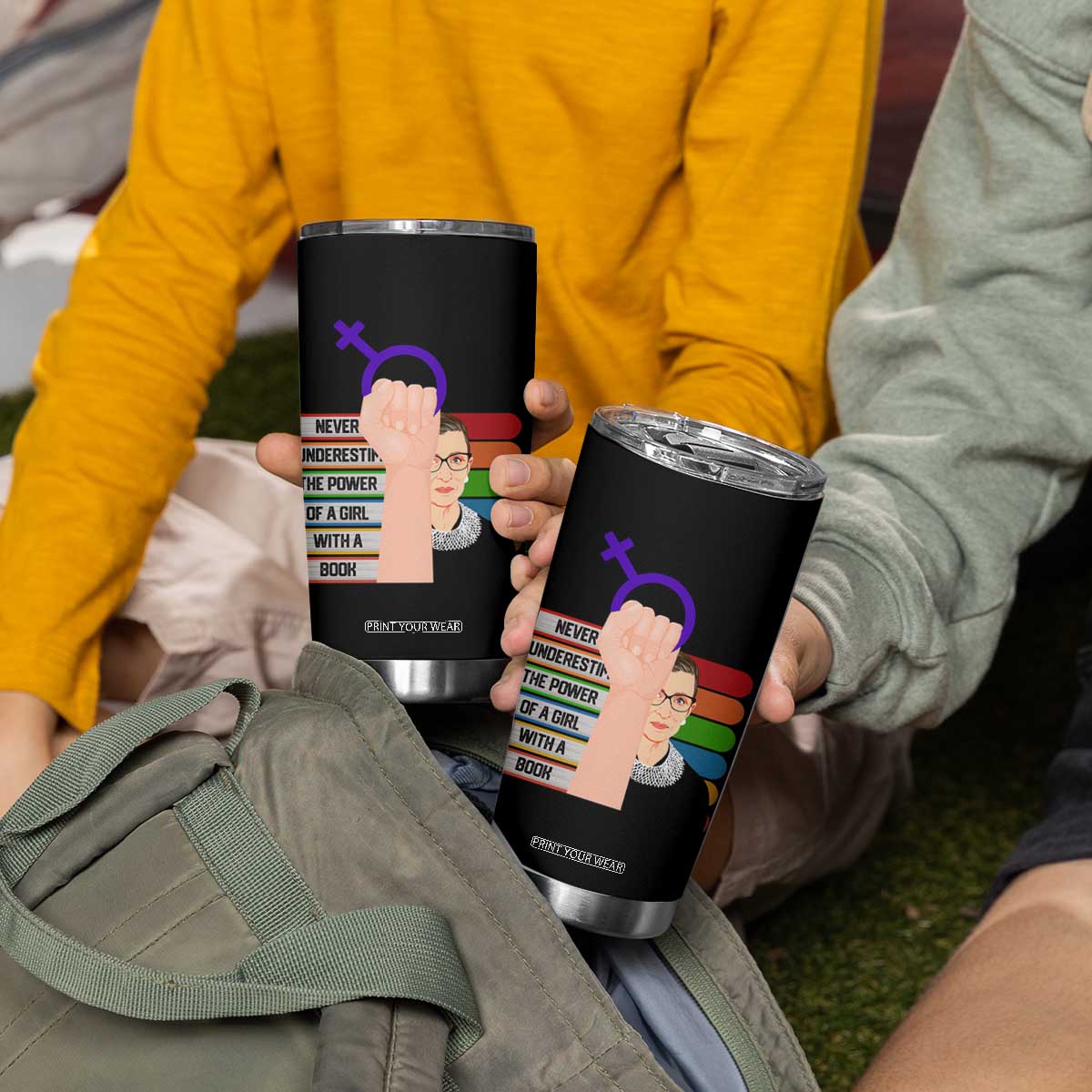 Feminist Tumbler Cup Never Underestimate The Power Of A Girl With A Book RBG TS09 Print Your Wear