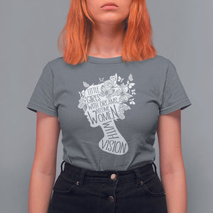 Women's Rights T Shirt For Women Little Girls With Dreams Become Women With Vision TS09 Charcoal Printyourwear