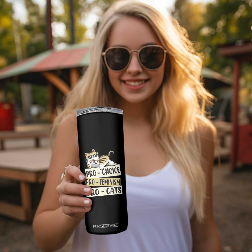 Feminist Skinny Tumbler Pro Choice Pro Feminism Pro Cats Funny Cat Coffee TS09 Print Your Wear