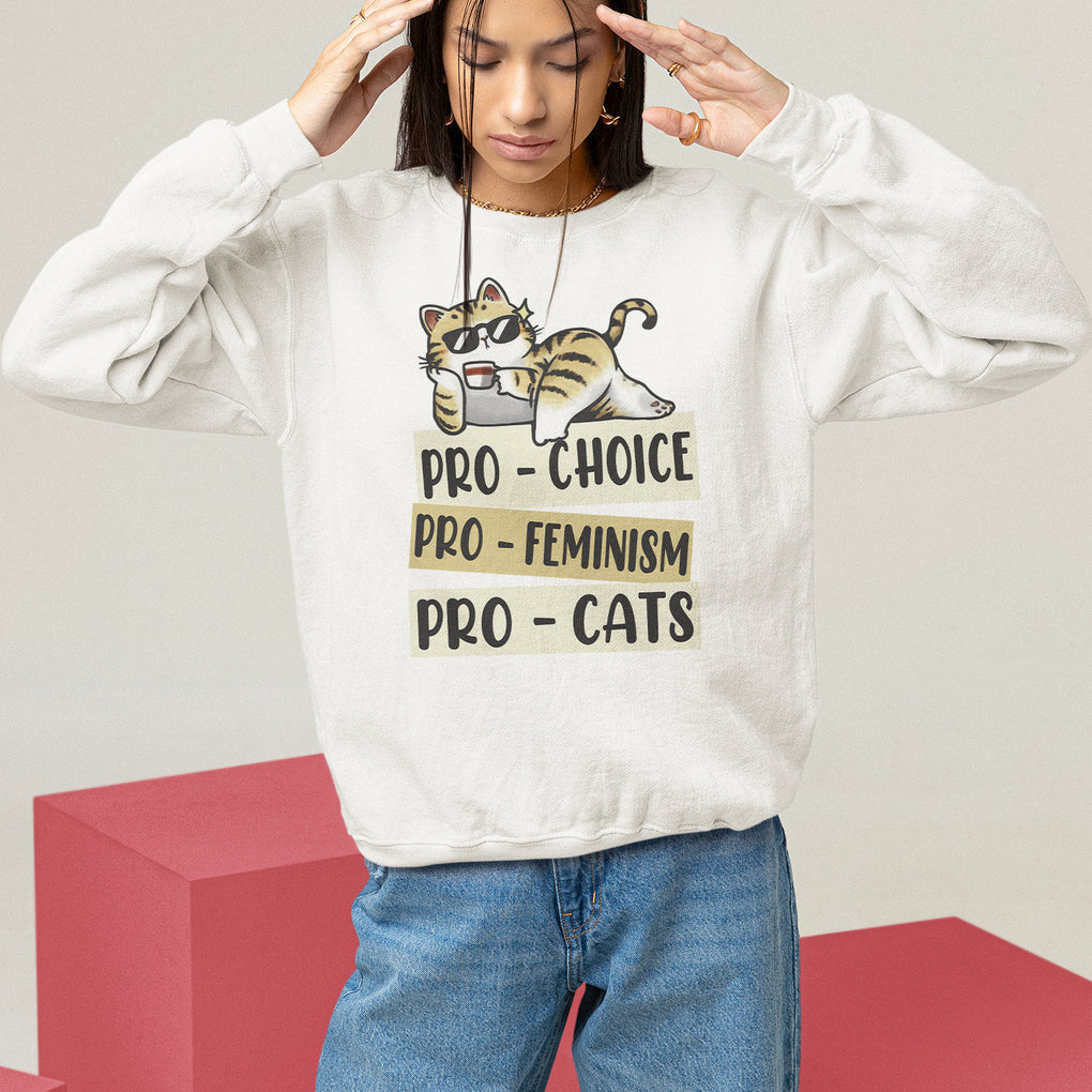 Feminist Sweatshirt Pro Choice Pro Feminism Pro Cats Funny Cat Coffee TS09 White Printyourwear