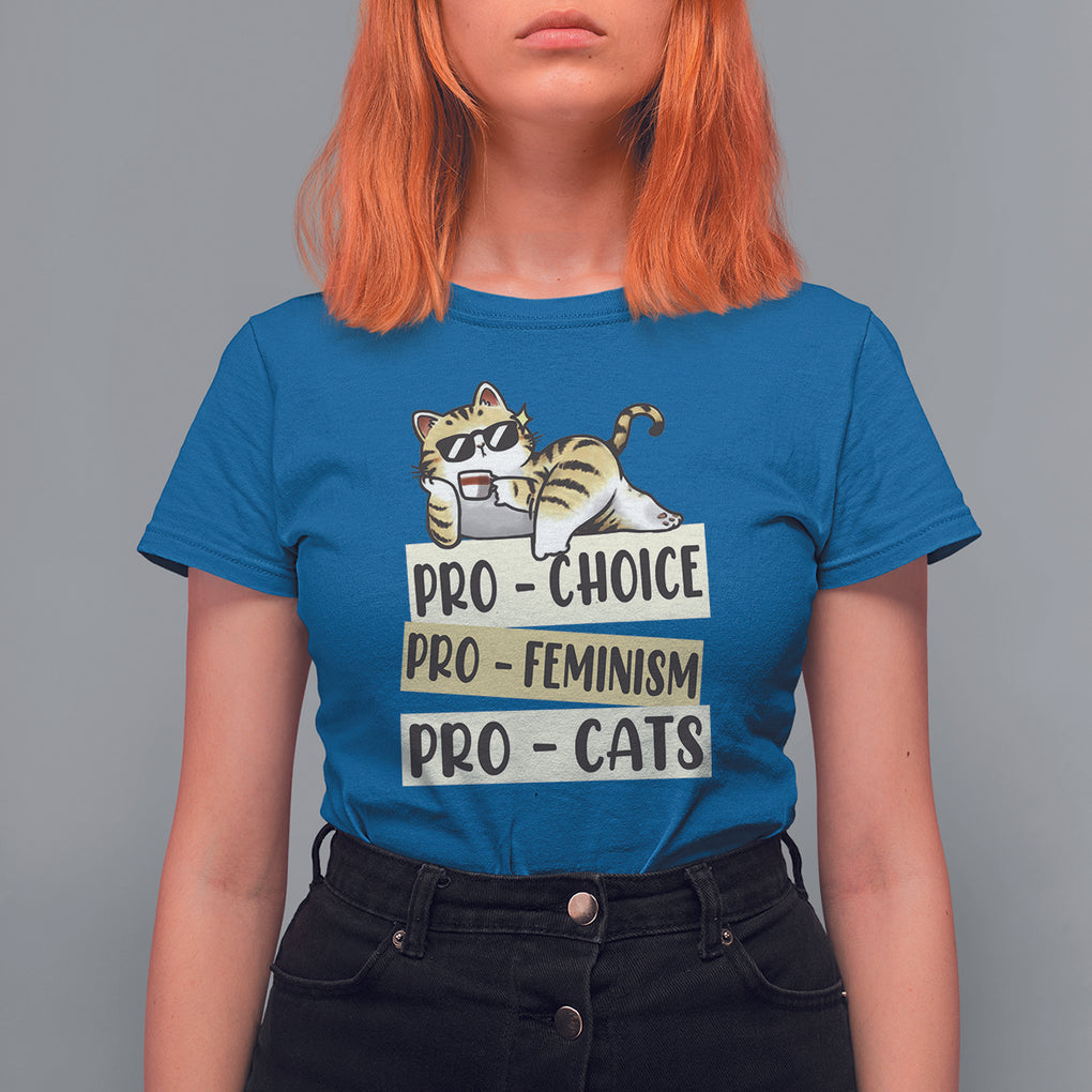 Feminist T Shirt For Women Pro Choice Pro Feminism Pro Cats Funny Cat Coffee TS09 Royal Blue Printyourwear