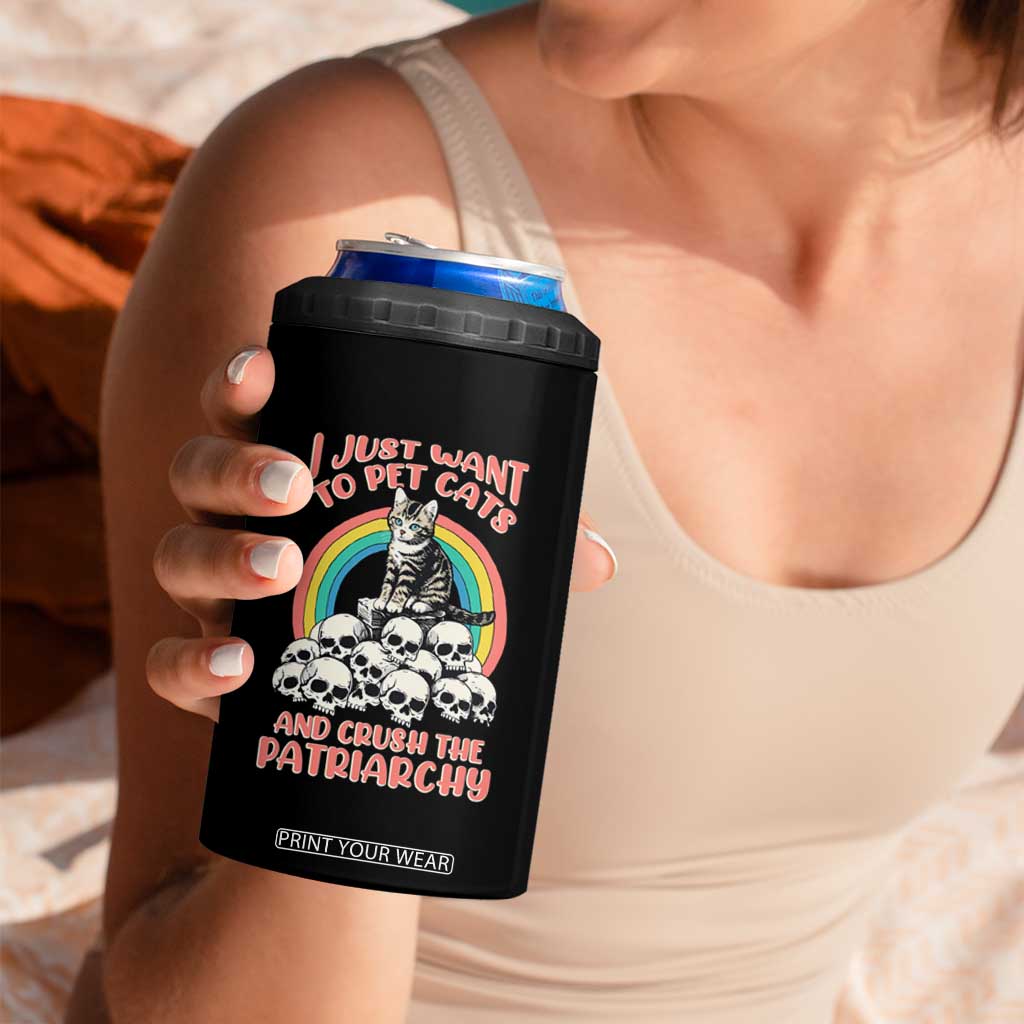 Feminist 4 in 1 Can Cooler Tumbler I Just Want To Pet Cats and Crush The Patriarchy TS09 Print Your Wear