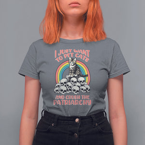 Feminist T Shirt For Women I Just Want To Pet Cats and Crush The Patriarchy TS09 Charcoal Printyourwear