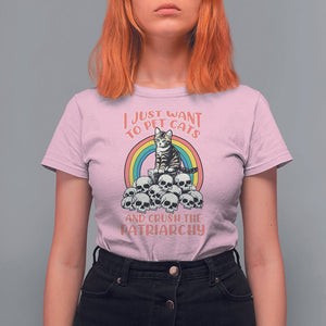 Feminist T Shirt For Women I Just Want To Pet Cats and Crush The Patriarchy TS09 Light Pink Printyourwear