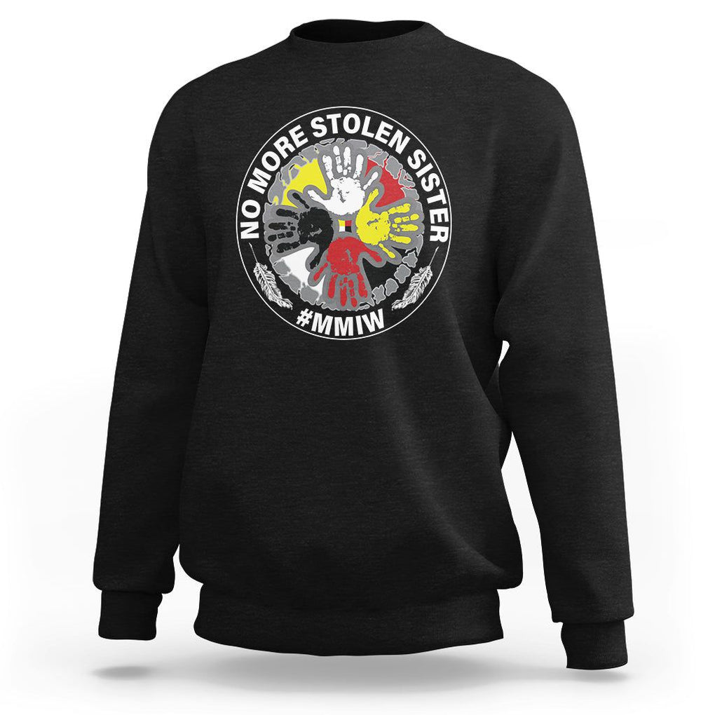 MMIW Sweatshirt No More Stolen Sisters Stop Missing Murdered Indigenous Women Girl TS09 Black Printyourwear