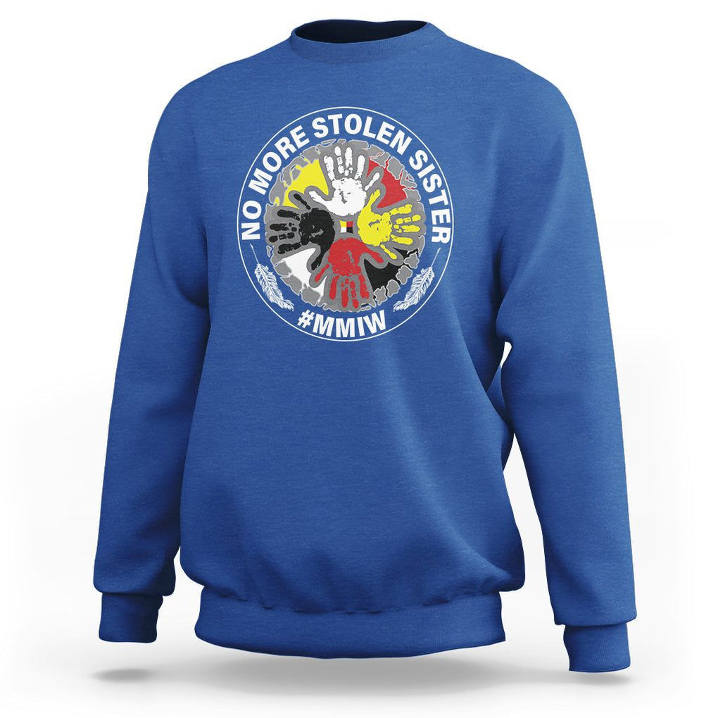 MMIW Sweatshirt No More Stolen Sisters Stop Missing Murdered Indigenous Women Girl TS09 Royal Blue Printyourwear