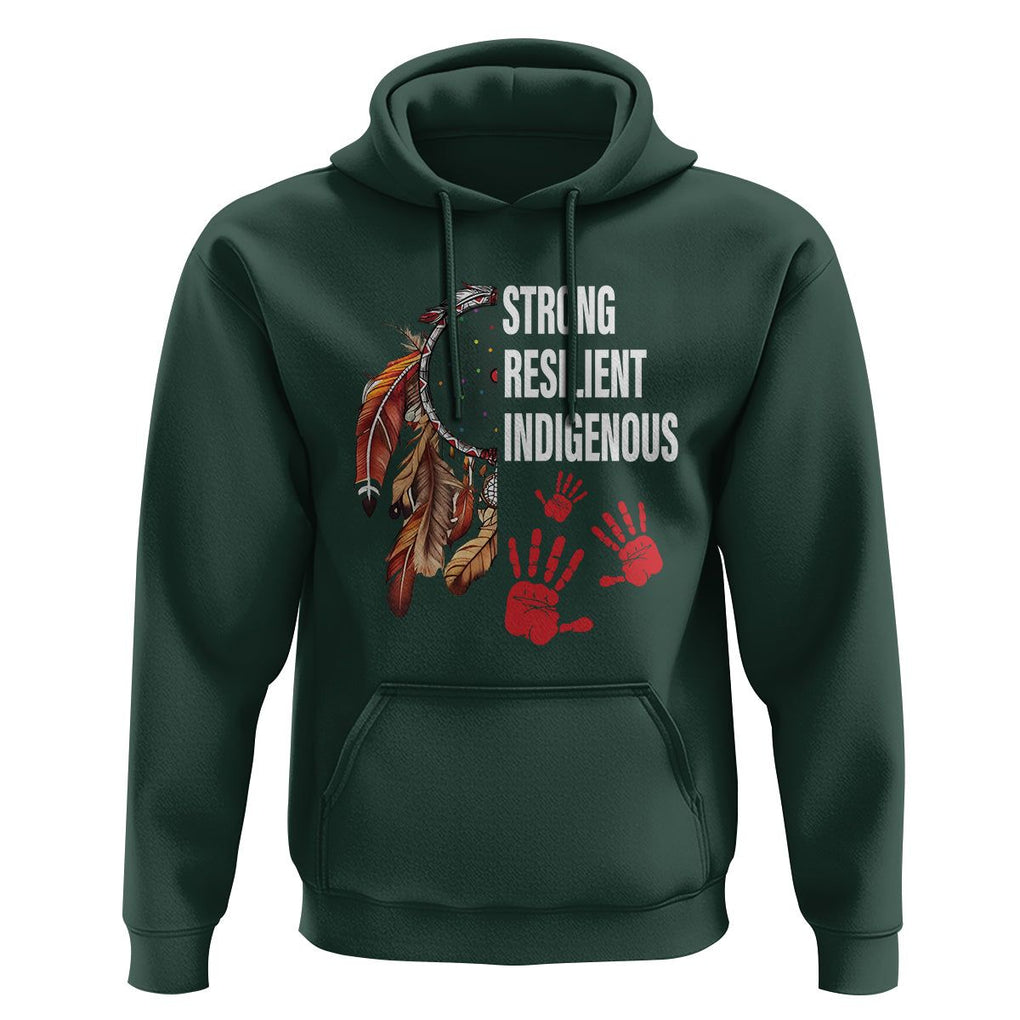 MMIW Hoodie Strong Resilient Indigenous Women Native American TS09 Dark Forest Green Printyourwear