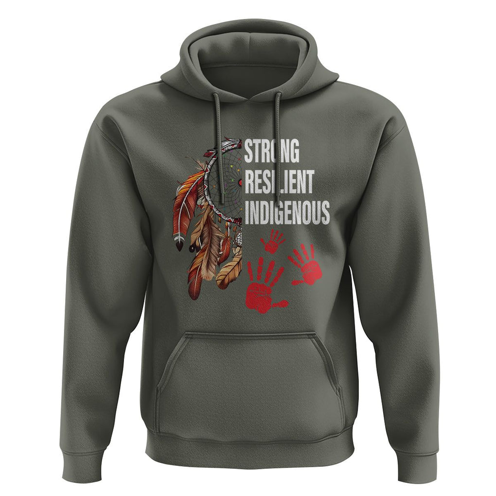 MMIW Hoodie Strong Resilient Indigenous Women Native American TS09 Military Green Printyourwear