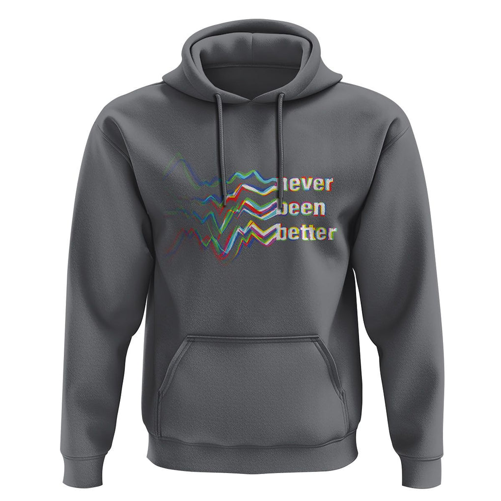 Mental Health Hoodie Existential Dread Never Been Better Vaporwave Typography Aesthetic TS09 Charcoal Printyourwear