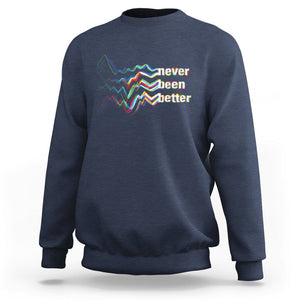 Mental Health Sweatshirt Existential Dread Never Been Better Vaporwave Typography Aesthetic TS09 Navy Printyourwear