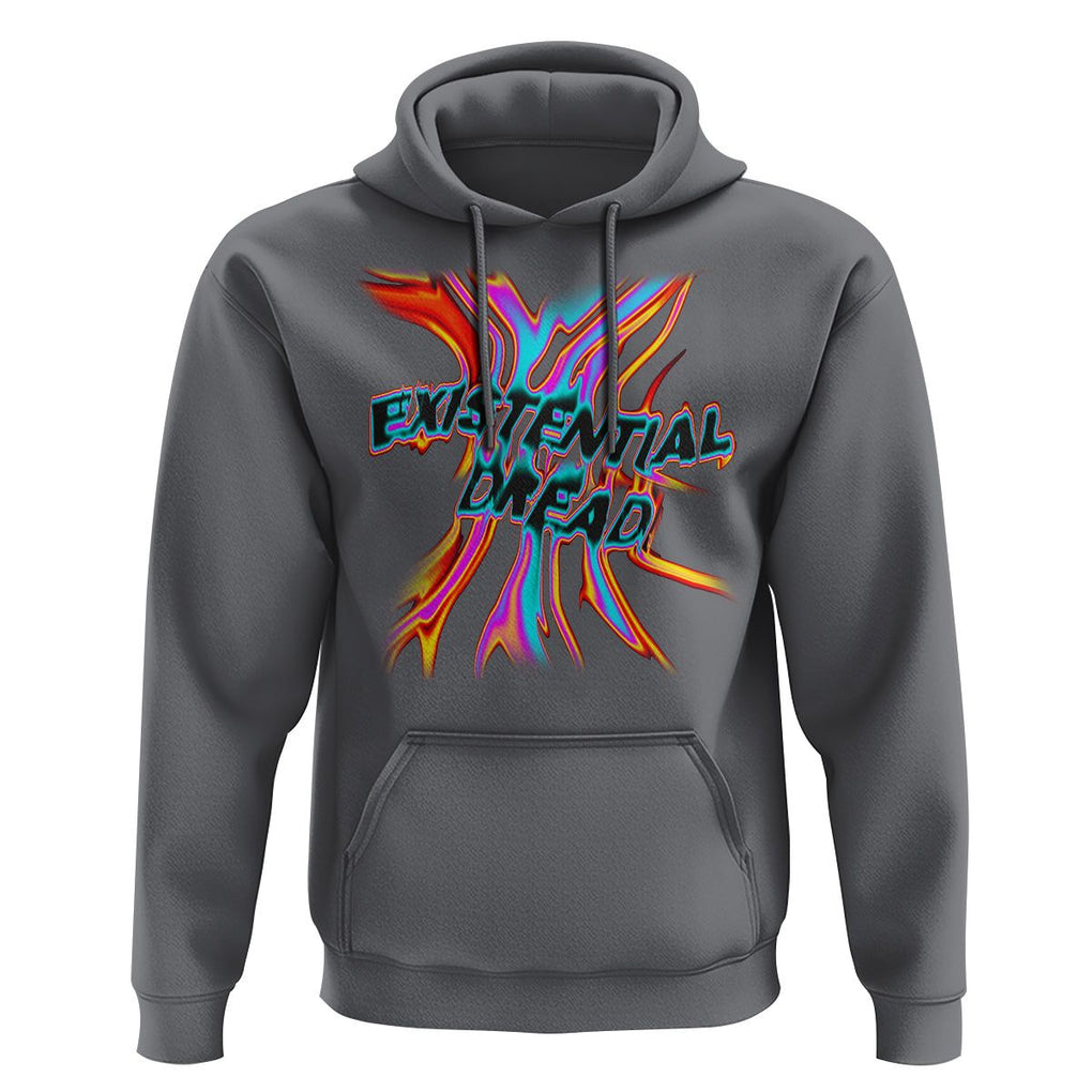 Mental Health Hoodie Existential Dread Liquid Melting Typography TS09 Charcoal Printyourwear