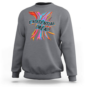 Mental Health Sweatshirt Existential Dread Liquid Melting Typography TS09 Charcoal Printyourwear