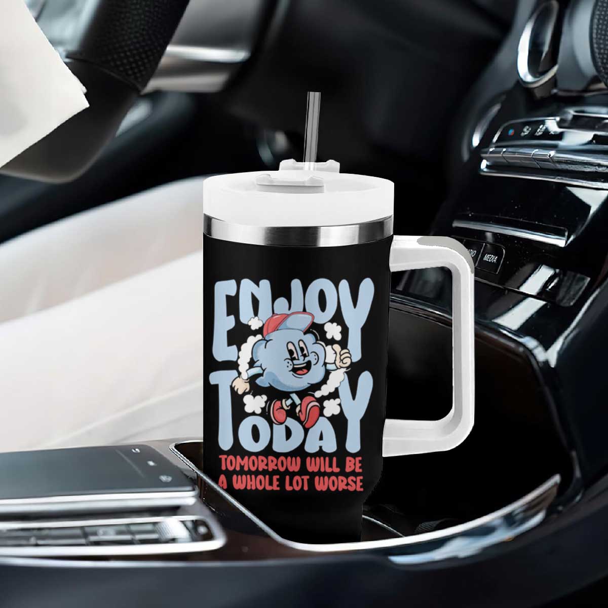 Mental Health Crisis Tumbler With Handle Enjoy Today Tomorrow Will Be A Whole Lot Worse Existential Dread TS09 Print Your Wear