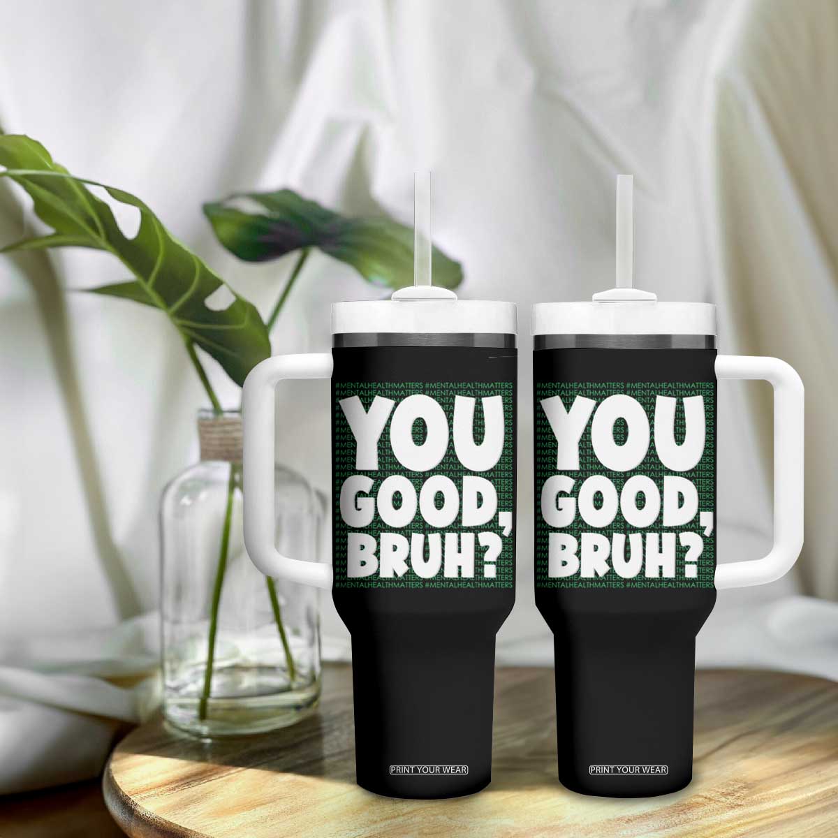 Mental Health Awareness Counselor Therapist Tumbler With Handle You Good Bruh TS09 Print Your Wear