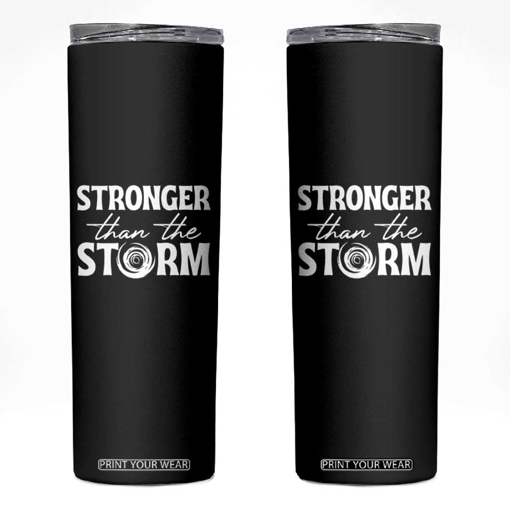 Mental Health Awareness Skinny Tumbler Stronger Than The Storm Warrior TS09 Black Print Your Wear
