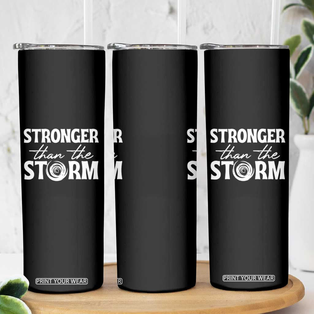 Mental Health Awareness Skinny Tumbler Stronger Than The Storm Warrior TS09 Print Your Wear