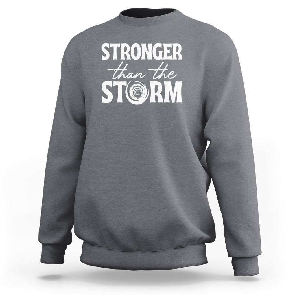 Mental Health Awareness Sweatshirt Stronger Than The Storm Warrior TS09 Charcoal Printyourwear