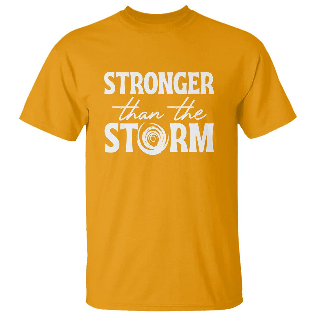 Mental Health Awareness T Shirt Stronger Than The Storm Warrior TS09 Gold Printyourwear