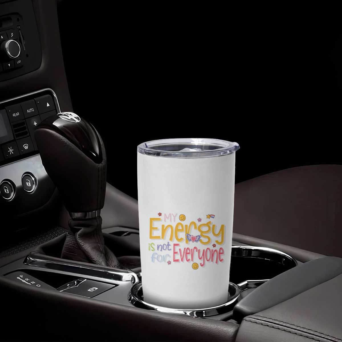 Mental Health Tumbler Cup My Energy Is Not For Everyone TS09 Print Your Wear