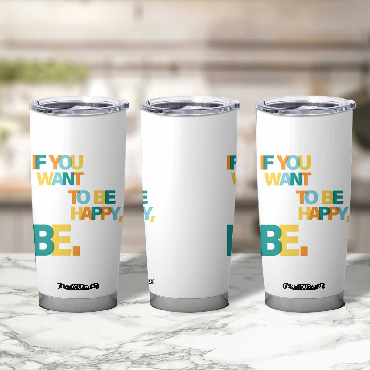 Mental Health Tumbler Cup If You Want To Be Happy, Be. TS09 Print Your Wear