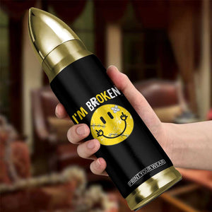 Mental Health Bullet Tumbler I'm Broken I'm Ok Invisible Illness Funny Fxxk Emotion Face TS09 Print Your Wear