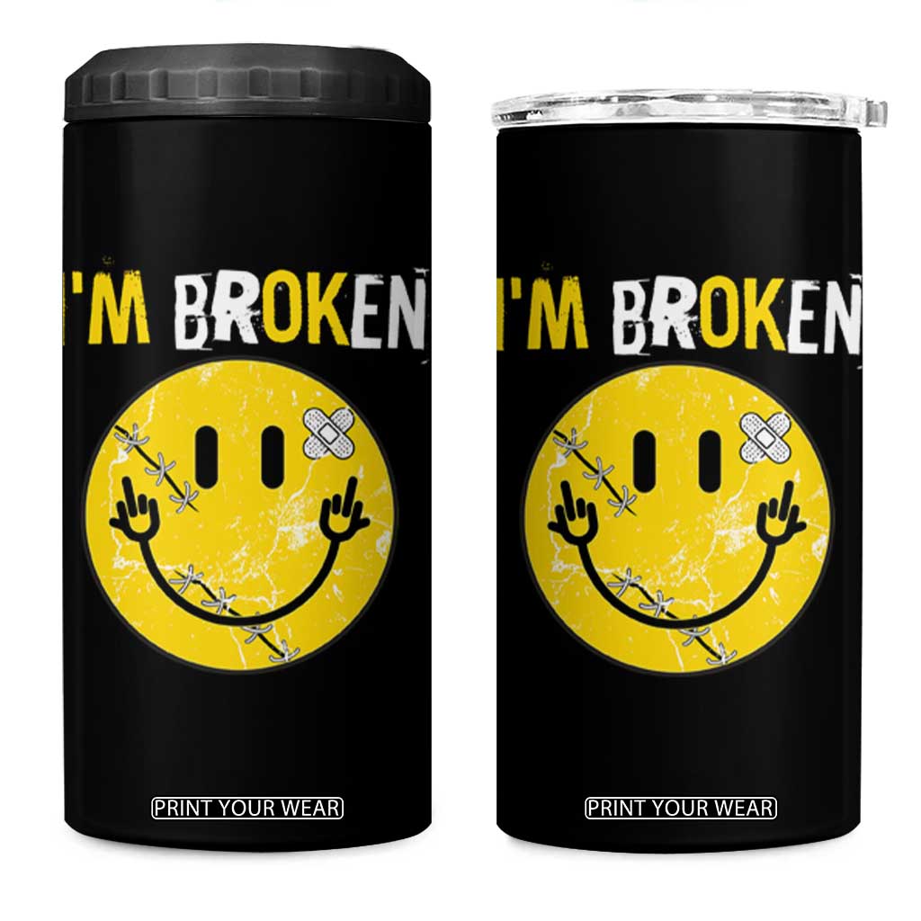 Mental Health 4 in 1 Can Cooler Tumbler I'm Broken I'm Ok Invisible Illness Funny Fxxk Emotion Face TS09 One Size: 16 oz Black Print Your Wear