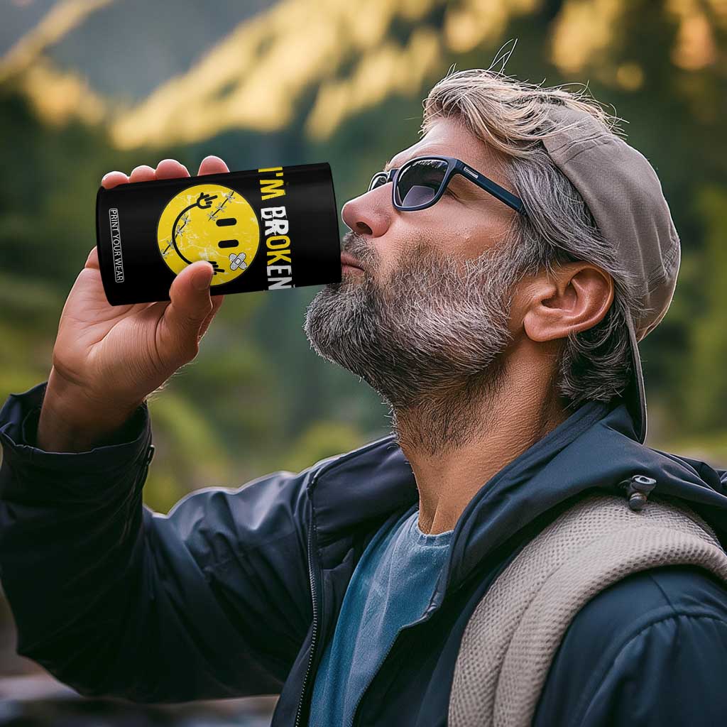 Mental Health 4 in 1 Can Cooler Tumbler I'm Broken I'm Ok Invisible Illness Funny Fxxk Emotion Face TS09 Print Your Wear