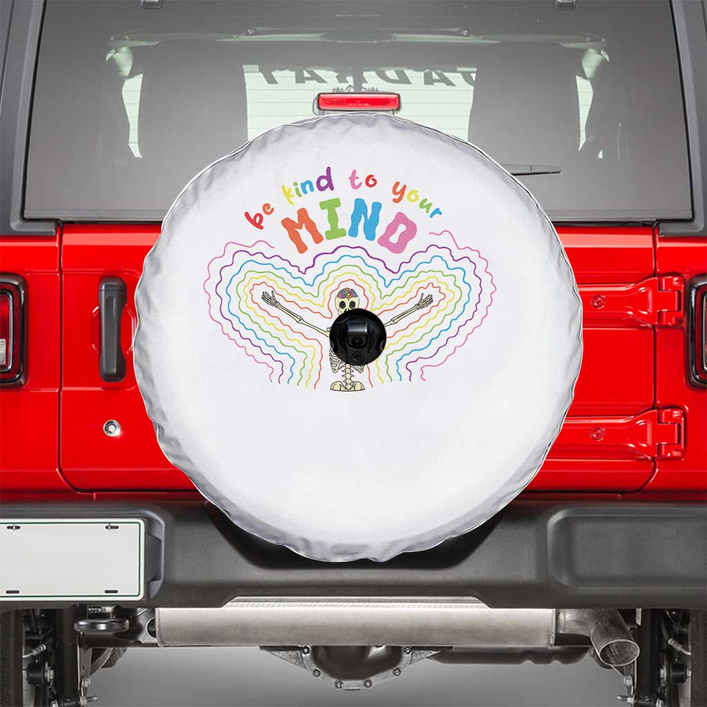 Mental Health Spare Tire Cover Be Kind To Your Mind Self Care Rainbow Skeleton TS09 White Print Your Wear