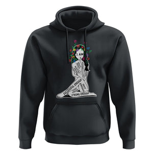 Mental Health Hoodie I Am Strong Good Beautiful Bright Talented Successful Enough TS09 Black Printyourwear