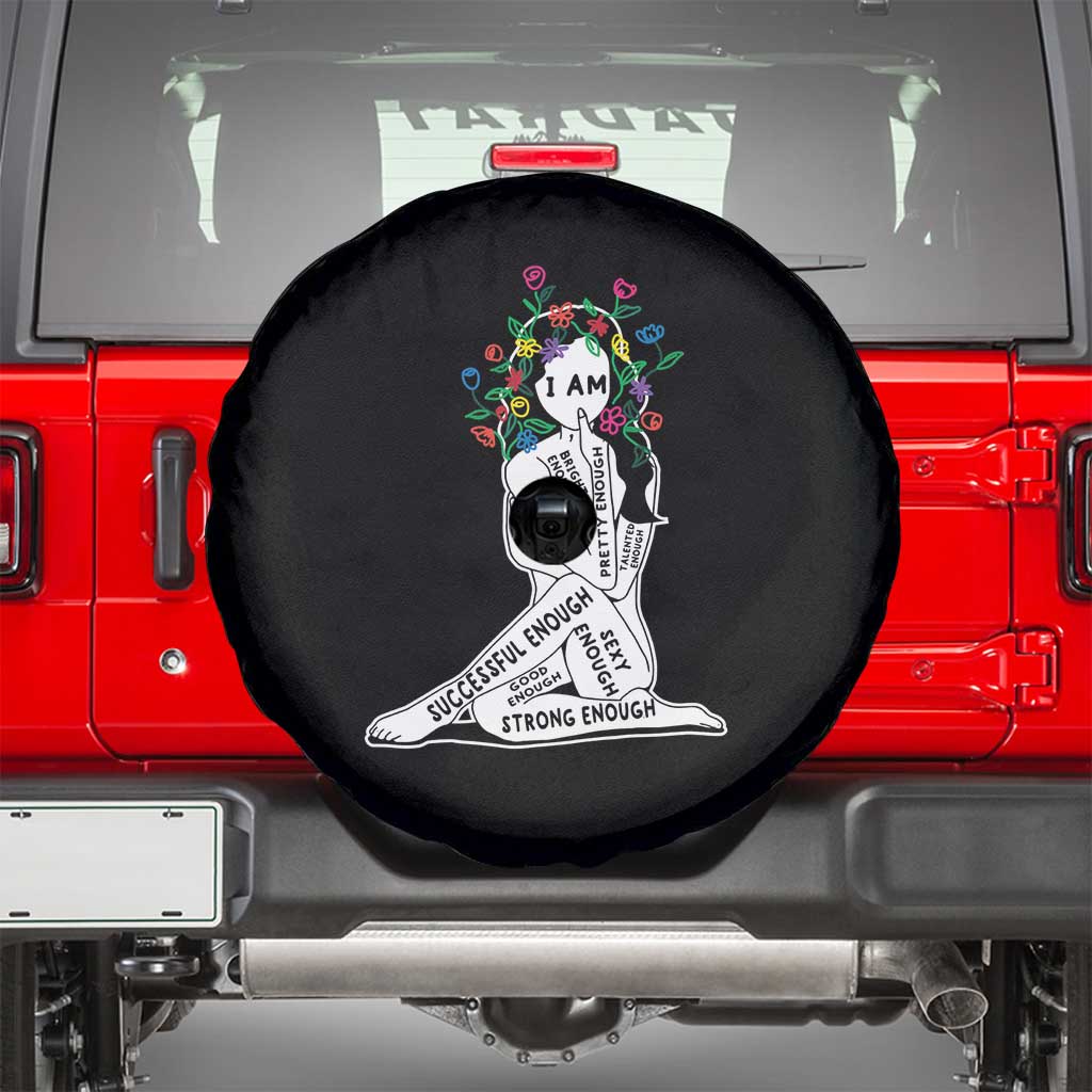 Mental Health Spare Tire Cover I Am Strong Good Beautiful Bright Talented Successful Enough TS09 Black Print Your Wear