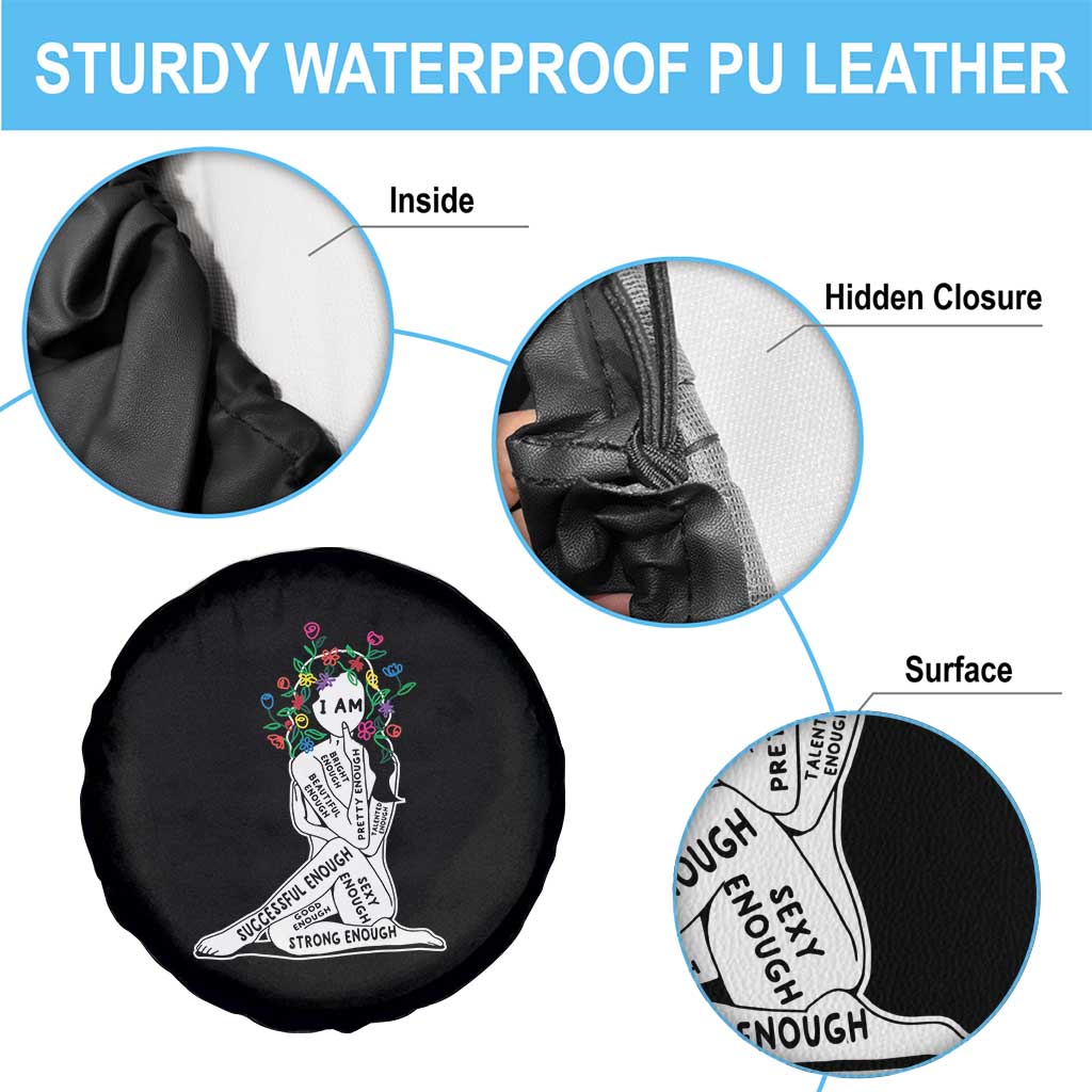 Mental Health Spare Tire Cover I Am Strong Good Beautiful Bright Talented Successful Enough TS09 Print Your Wear