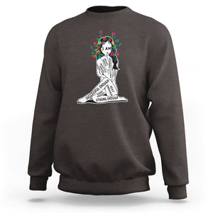 Mental Health Sweatshirt I Am Strong Good Beautiful Bright Talented Successful Enough TS09 Dark Chocolate Printyourwear