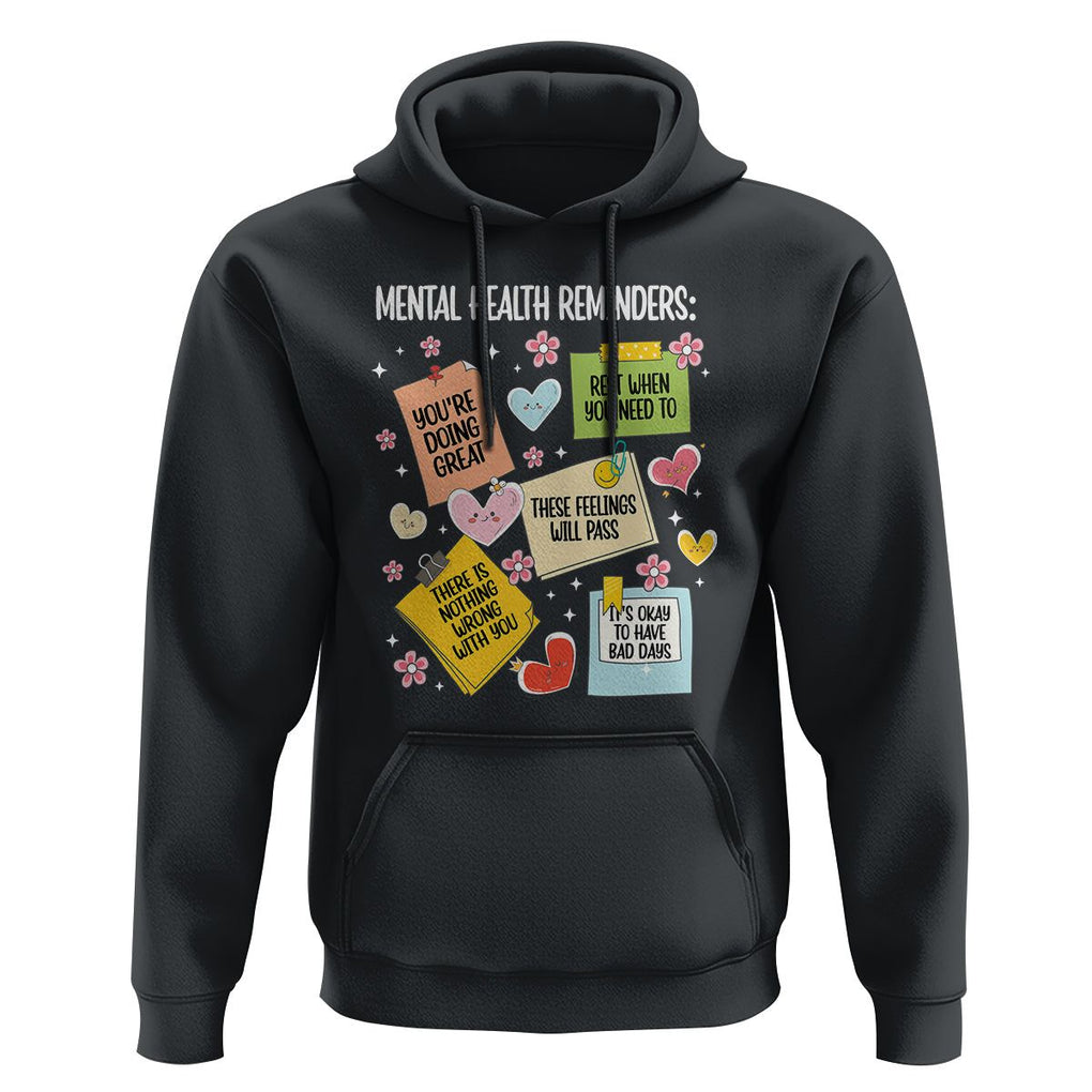 Mental Health Reminders Motivation Hoodie TS09 Black Printyourwear