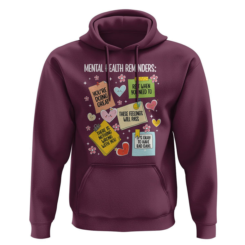 Mental Health Reminders Motivation Hoodie TS09 Maroon Printyourwear