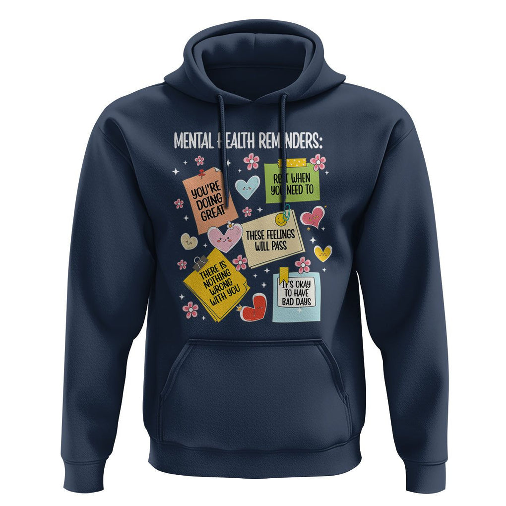 Mental Health Reminders Motivation Hoodie TS09 Navy Printyourwear