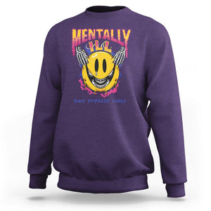 Mental Health Sweatshirt Mentally Ill But Totally Chill Emotion Faces TS09 Purple Printyourwear
