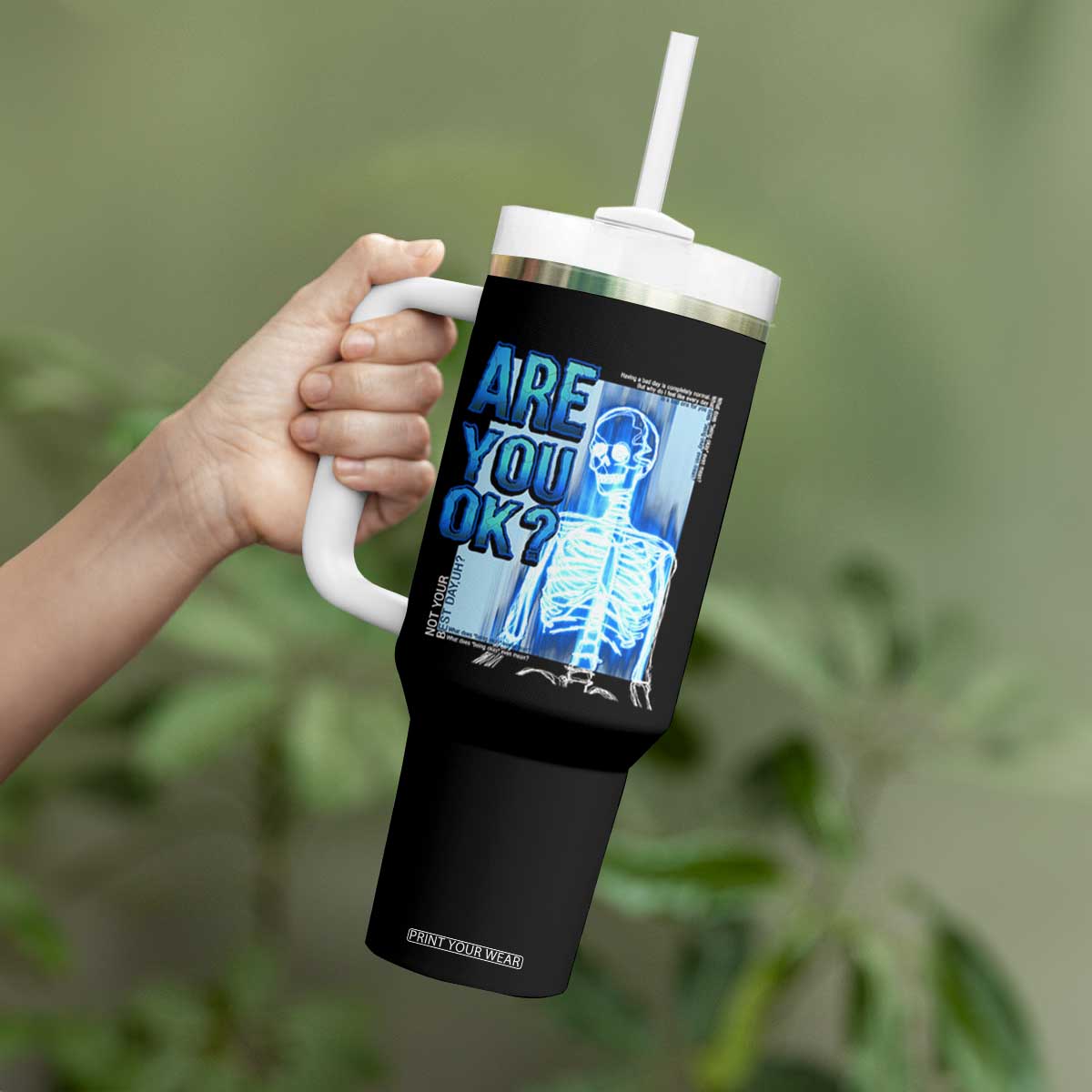 Mental Health Tumbler With Handle Are You Ok? Skeleton Having A Bad Day Is Completely Normal TS09 Print Your Wear