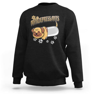 Mental Health Dog Lover Sweatshirt Antidepressants Dog Puppy Pill TS09 Black Printyourwear