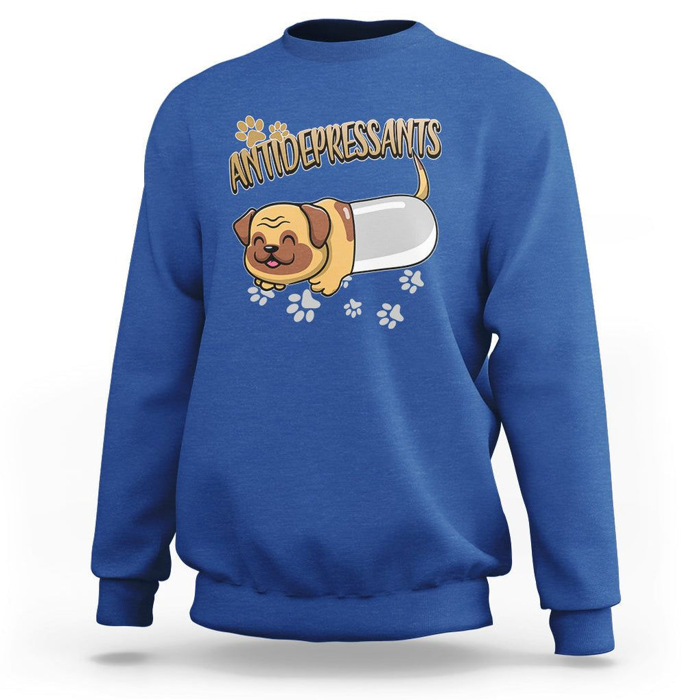 Mental Health Dog Lover Sweatshirt Antidepressants Dog Puppy Pill TS09 Royal Blue Printyourwear