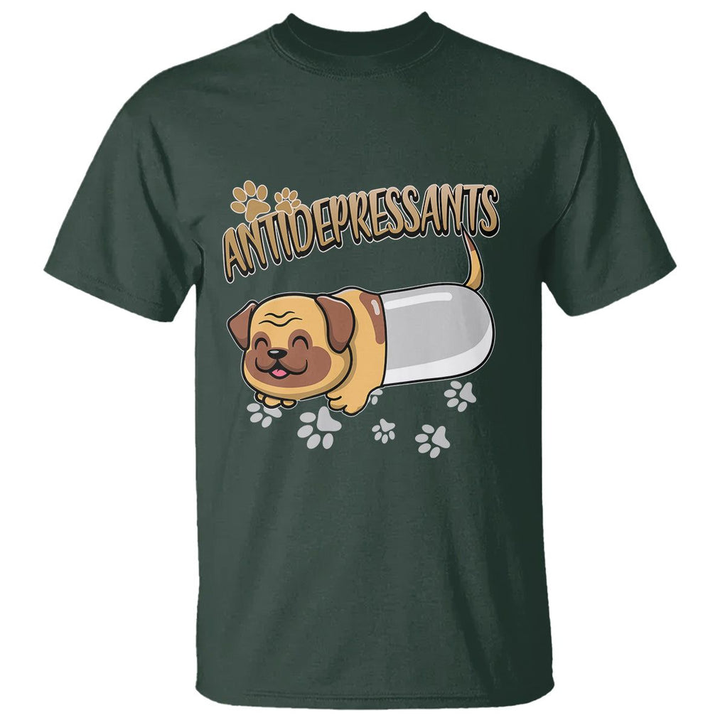 Mental Health Dog Lover T Shirt Antidepressants Dog Puppy Pill TS09 Dark Forest Green Printyourwear