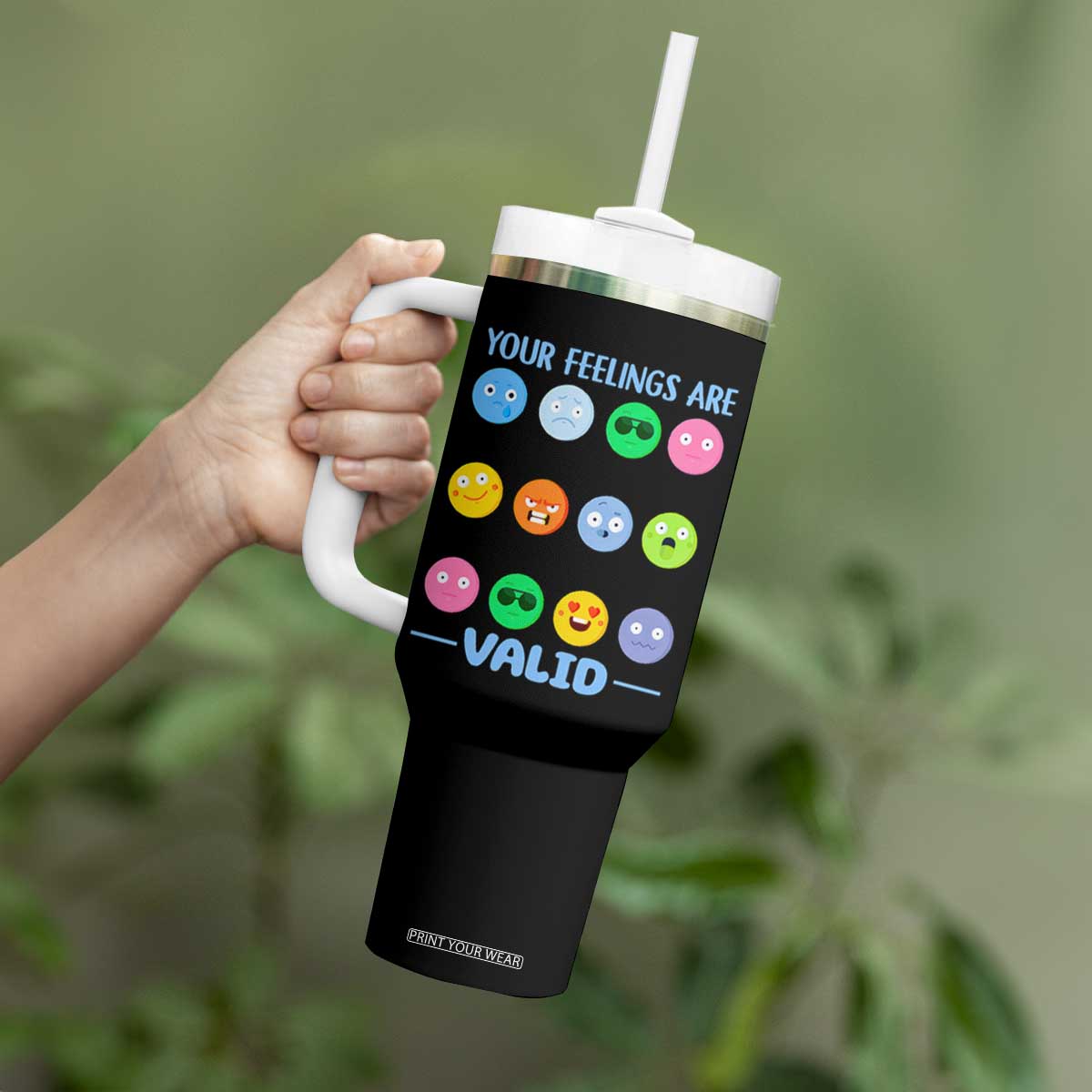 Mental Health Tumbler With Handle Your Feelings Are Valid Emotion Faces TS09 Print Your Wear